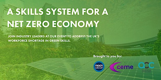 Imagem principal do evento A Skills System for a Net Zero Economy - with NOCN Group, AoC and CEME
