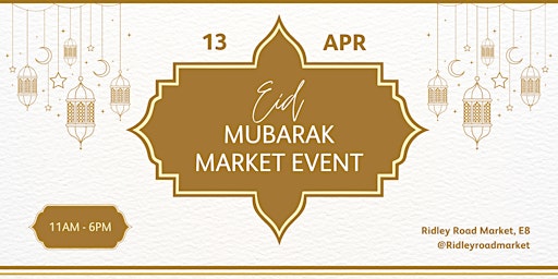 Imagem principal do evento Eid Mubarak - Ridley Road Market - Event