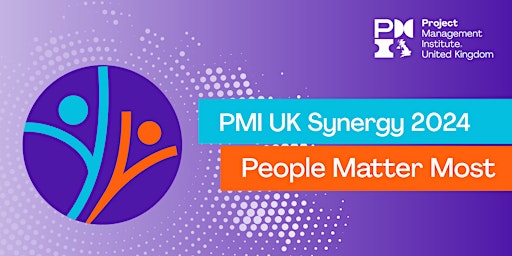 Imagem principal de PMI UK Synergy 2024  "People Matter Most"