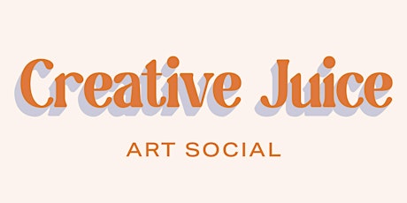 Creative Juice. Art Social x Pizza Love