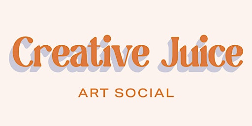 Imagem principal do evento Creative Juice. Art Social x Pizza Love