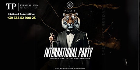 INTERNATIONAL PARTY - WEDNESDAY @PLAY CLUB MILANO - INFO: +393355290025  primärbild