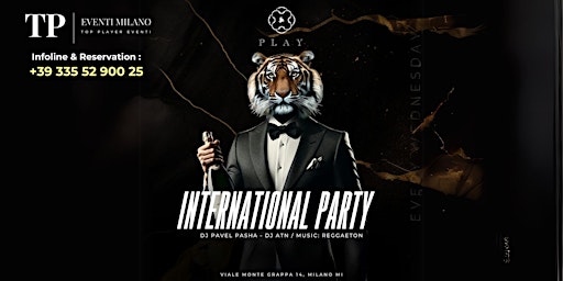 Primaire afbeelding van INTERNATIONAL PARTY - MERCOLEDI @PLAY CLUB MILANO - INFO 3355290025