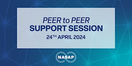 Peer to Peer Support Session - April 24th 2024