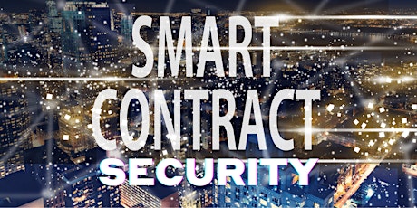 Smart Contract Security Live Workshop (+OnDemand, Live AMA & No-Code-Lab)