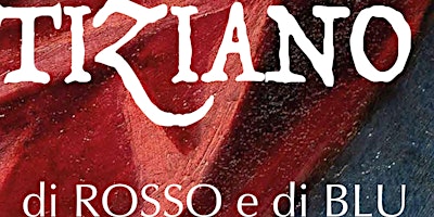 Immagine principale di TIZIANO di rosso e di blu 