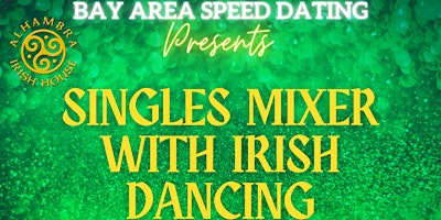 Primaire afbeelding van Singles Mixer with Irish Dancing!