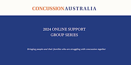 Concussion Australia March Online Support Group