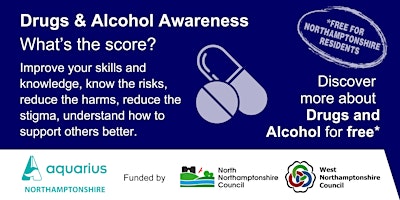 Primaire afbeelding van Drug & Alcohol Awareness for Northamptonshire Professionals & Volunteers UK