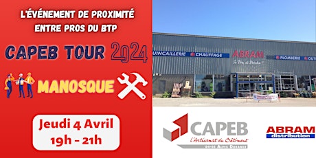 CAPEB TOUR Manosque : La soirée des pros du BTP !