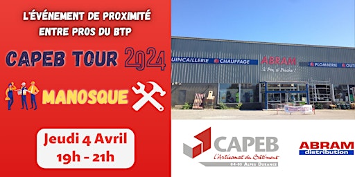 Primaire afbeelding van CAPEB TOUR Manosque : La soirée des pros du BTP !