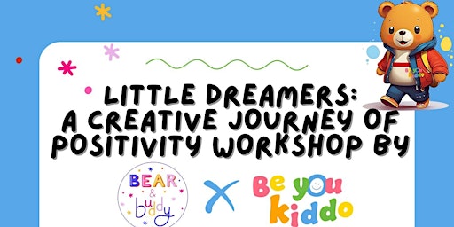 Immagine principale di Little Dreamers: A Creative Journey of Positivity Workshop 