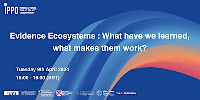 Primaire afbeelding van Evidence Ecosystems: What have we learned, what makes them work?