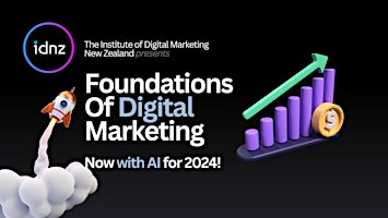 Primaire afbeelding van IDNZ | Fundamentals of Digital Marketing 2024 - Auckland Workshop