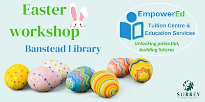 Imagem principal do evento FREE Easter workshop at Banstead Library with EmpowerED
