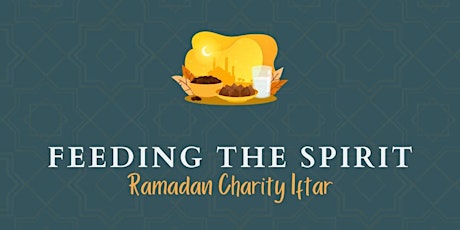 Feeding the spirit: Ramadan Charity Iftar