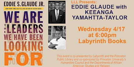 Author Event: Eddie  S. Glaude Jr. with Keeanga Yamahtta-Taylor
