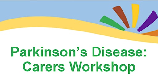 Primaire afbeelding van Parkinson's Disease: Carers Workshop
