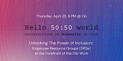 Primaire afbeelding van Hello 50:50 World in Zurich: Employee Resource Groups (ERGs)