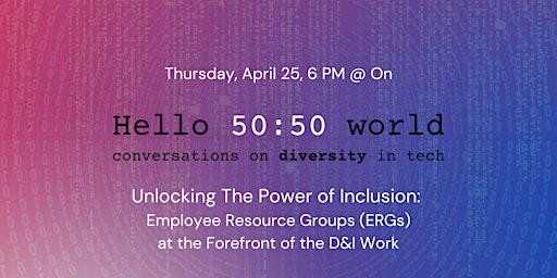 Hauptbild für Hello 50:50 World in Zurich: Employee Resource Groups (ERGs)