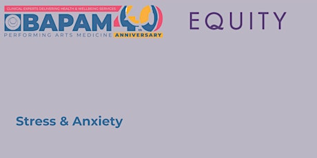 BAPAM & Equity Psychological Support Group: Stress & Anxiety primary image