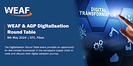 WEAF & AGP Digitalisation Round Table