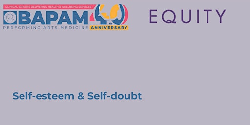 BAPAM & Equity Psychological Support Group: Self-esteem & Self-doubt primary image