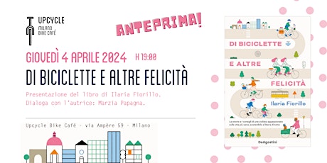 Presentazione del libro: Di Biciclette e altre felicità