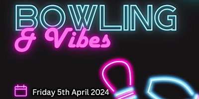 Bowling & Vibes primary image