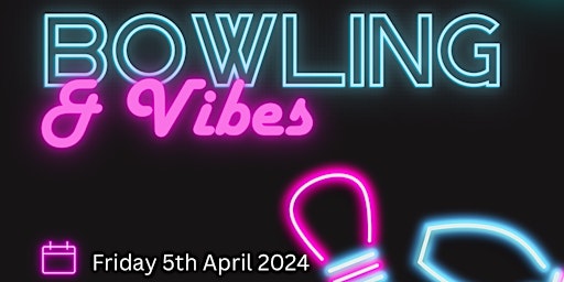 Image principale de Bowling & Vibes