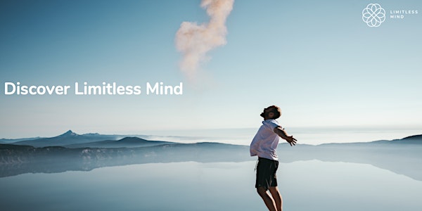 DISCOVER LIMITLESS MIND