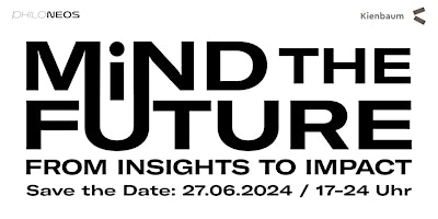 Imagem principal do evento Mind the Future - From Insights to Impact, vol. 01