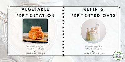 Vegetable Fermentation/Kefir & Fermented Oats