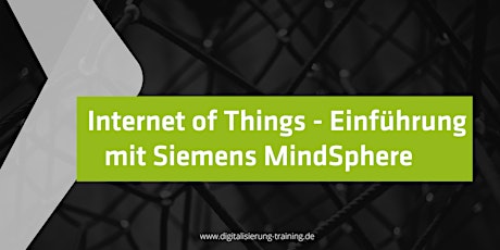 Hauptbild für Internet of Things-Einführung mit Siemens Mindsphere