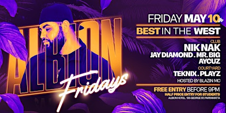 Albion Fridays // Nik Nak // May 10th, 2024