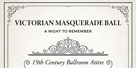 The Victorian Masquerade Ball