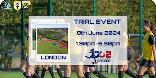 Go 2 College Soccer Trial Event and ID Camp - London, England