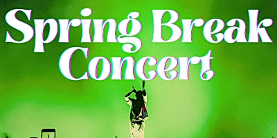Spring Break Concert primary image
