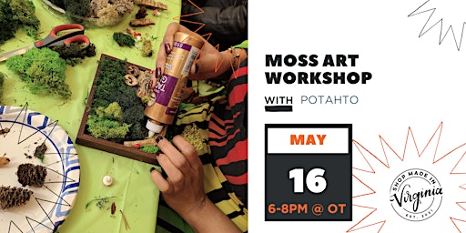 Primaire afbeelding van Moss Art Workshop w/Potahto