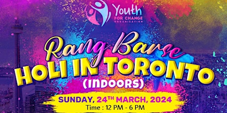 Primaire afbeelding van Holi Festival In Toronto : The Festival of Colours  | Mar 24th 2024