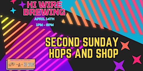 Second Sunday Hops and Shop