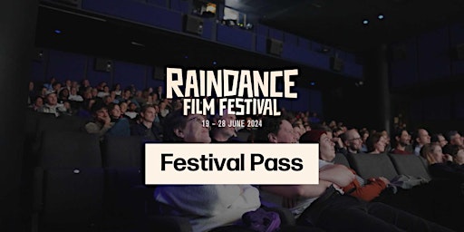 32nd Raindance Film Festival Pass  primärbild