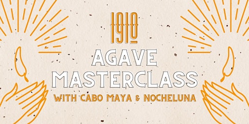 Primaire afbeelding van Agave Masterclass & Exclusive Mexican Food Pairing