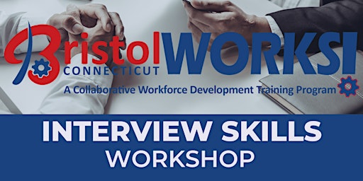 Image principale de BristolWORKS! Interview Skills Workshop