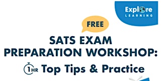 Primaire afbeelding van SATS Exam Preparation Workshop - Explore Learning Watford
