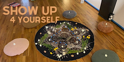 Show up 4 yourSELF- community wellness circle primary image