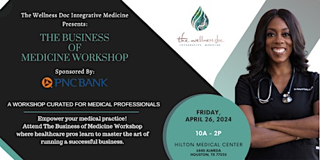 The Business of Medicine Workshop