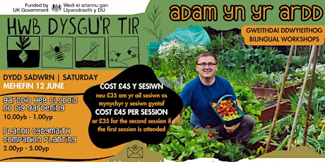 ADAM YN YR ARDD: No Dig Gardening & Companion Planting