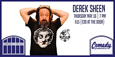 Primaire afbeelding van Comedy @ Commonwealth Presents: DEREK SHEEN