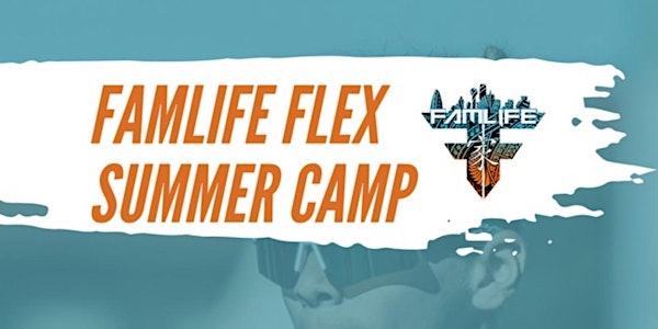Famlife Flex summer camp